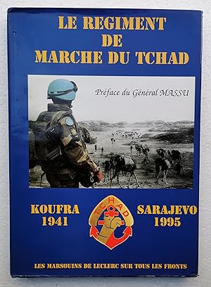 le RÉGIMENT de MARCHE du TCHAD