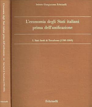 Seller image for L'economia degli Stati italiani prima dell'unificazione. Stati sardi di terraferma 1700-1860 for sale by Biblioteca di Babele