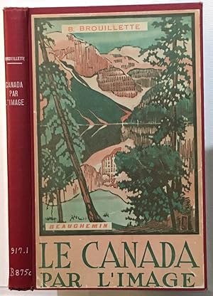 Le Canada par l' image (avec ses 2 cartes dépilantes)