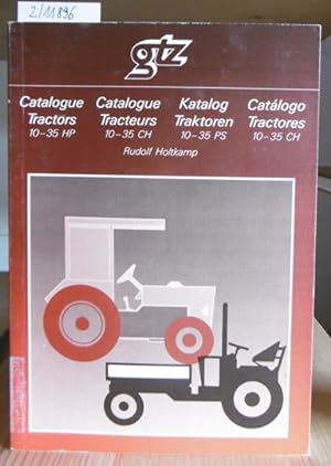 Immagine del venditore per Catalogue Tractors 10-35 HP / Catalogue Tracteurs 10-35 CH / Katalog Traktoren 10-35 PS / Catlogo Tractores 10-35 CH. venduto da Versandantiquariat Trffelschwein