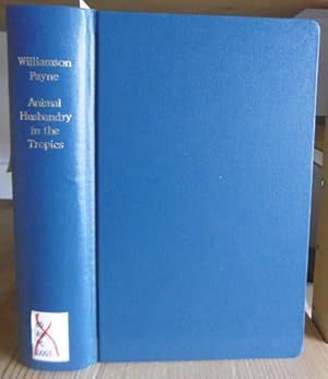 Bild des Verkufers fr An Introduction to Animal Husbandry in the Tropics. Reprinted 3rd Edition, zum Verkauf von Versandantiquariat Trffelschwein