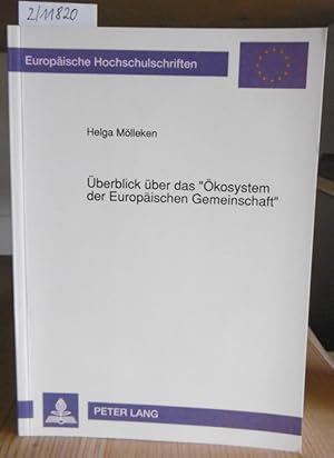 Bild des Verkufers fr berblick ber das "kosystem der Europischen Gemeinschaft". Mit einem Vorw. v. Ernst U. von Weizscker. zum Verkauf von Versandantiquariat Trffelschwein