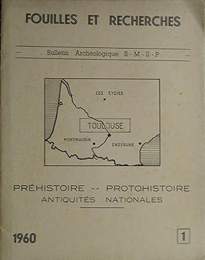 FOUILLES et RECHERCHES N° 1 Bulletin de la SOCIÉTÉ MÉRIDIONALE DE SPÉLÉOLOGIE ET DE PRÉHISTOIRE 1960