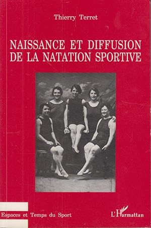 Image du vendeur pour Naissance et diffusion de la natation sportive. - envoi autographe de l'auteur COPY SIGNED BY THE AUTHOR TO GEORGES VIGARELLO mis en vente par PRISCA