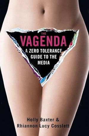 Imagen del vendedor de The Vagenda: A Zero Tolerance Guide to the Media a la venta por WeBuyBooks