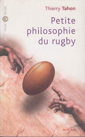 Image du vendeur pour Petite philosophie du rugby. - envoi autographe de l'auteur COPY SIGNED BY THE AUTHOR TO GEORGES VIGARELLO mis en vente par PRISCA