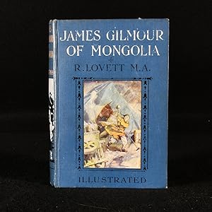 Imagen del vendedor de James Gilmour of Mongolia: His Diaries, Letters and Reports a la venta por Rooke Books PBFA