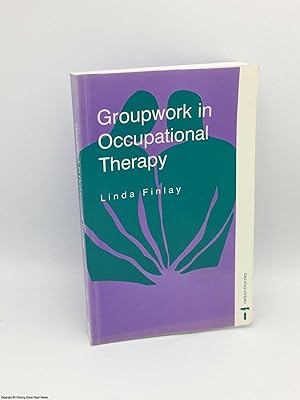 Bild des Verkufers fr Groupwork in Occupational Therapy zum Verkauf von 84 Charing Cross Road Books, IOBA