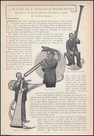 Bild des Verkufers fr The Rev. F.W. Galpin & His Wonderful Hobby : A Player on a Thousand Musical Instruments. An uncommon original article from the Harmsworth London Magazine, 1902. zum Verkauf von Cosmo Books