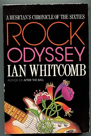 Immagine del venditore per Rock Odyssey: A Musician's Chronicle of the Sixties venduto da Monroe Stahr Books