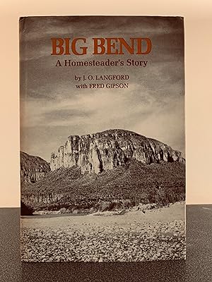 Seller image for Big Bend: A Homesteader's Story for sale by Vero Beach Books
