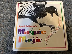 Seller image for Magpie Magic: A Tale of Colorful Mischief for sale by Betty Mittendorf /Tiffany Power BKSLINEN