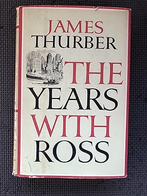 Image du vendeur pour The Years with Ross mis en vente par Cragsmoor Books