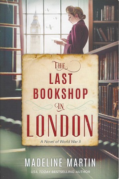 The Last Bookshop in London: A Novel of World War II