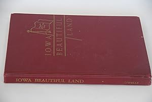 Seller image for Iowa Beautiful Land for sale by Lee Booksellers