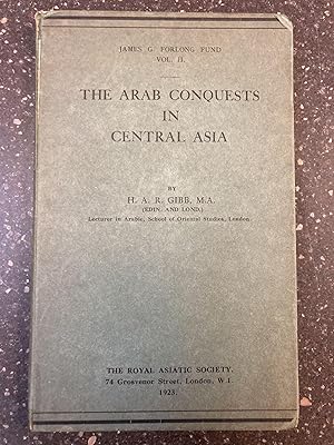 THE ARAB CONQUESTS IN CENTRAL ASIA