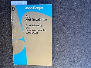 Seller image for Art and Revolution Ernst Neizvestny and the Role of the Artist in the USSR for sale by Book Souk