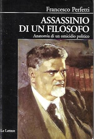 Assassinio di un filosofo : anatomia di un omicidio politico