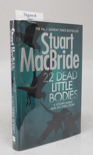 Seller image for 22 Dead Little Bodies for sale by Attic Books (ABAC, ILAB)