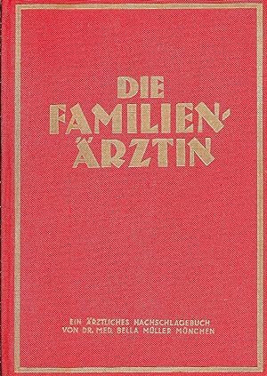 Seller image for Die Familienrztin; Ein rztliches Nachschlagebuch for sale by Bcherhandel-im-Netz/Versandantiquariat