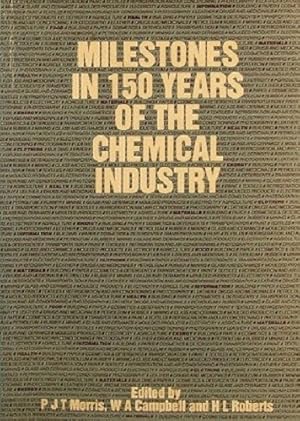 Bild des Verkufers fr Milestones in 150 Years of the Chemical Industry (Special Publications) zum Verkauf von WeBuyBooks