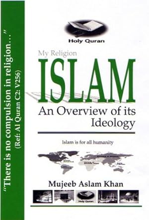 Imagen del vendedor de ISLAM: An Overview of Its Ideology a la venta por WeBuyBooks