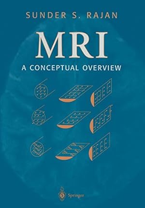 Bild des Verkufers fr MRI: A Conceptual Overview zum Verkauf von WeBuyBooks