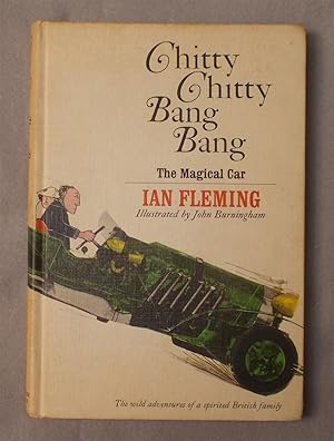 Seller image for Chitty Chitty Bang Bang: the Magical Car for sale by Braintree Book Rack