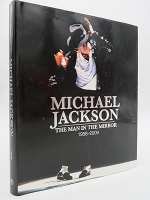 Seller image for MICHAEL JACKSON The Man in the Mirror: 1958-2009 for sale by Sage Rare & Collectible Books, IOBA