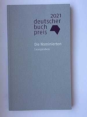 Bild des Verkäufers für Deutscher Buchpreis 2021. Die Nominierten. (zwanzig) Leseproben zum Verkauf von Bildungsbuch