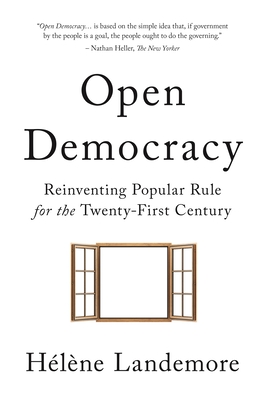 Bild des Verkufers fr Open Democracy: Reinventing Popular Rule for the Twenty-First Century (Hardback or Cased Book) zum Verkauf von BargainBookStores