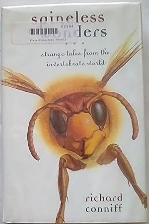 Seller image for Spineless Wonders: Strange Tales from the Invertebrate World for sale by P Peterson Bookseller