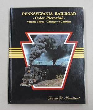 Image du vendeur pour Pennsylvania Railroad Color Pictorial Volume Three - Chicago to Camdem mis en vente par Midway Book Store (ABAA)