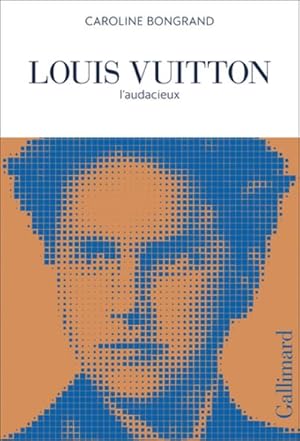 Seller image for Louis Vuitton : L'audacieux for sale by GreatBookPrices