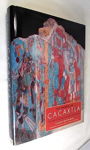 Seller image for The Murals Of Cacaxtla: The Power Of Painting In Ancient Central Mexico (Joe R. And Teresa Lozano Long Series In Latin American And L) for sale by Renaissance Books