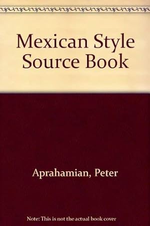 Imagen del vendedor de Style Source: Mexico a la venta por WeBuyBooks