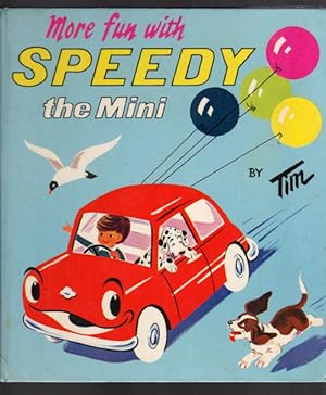 More Fun with Speedy the Mini