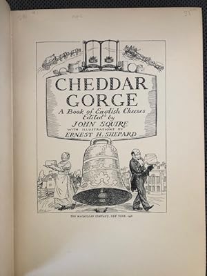 Imagen del vendedor de Cheddar Gorge A Book of English Cheeses a la venta por The Groaning Board