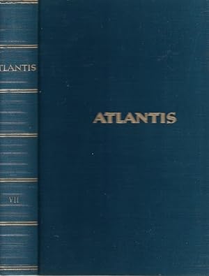 Atlantis - Länder, Völker, Reisen. Jahrgang VII. Heft 1 bis 12 in einem Band (vollständig).