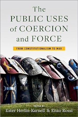 Seller image for The Public Uses of Coercion and Force (Hardcover) for sale by Grand Eagle Retail