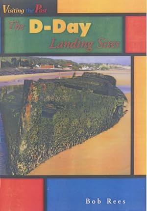 Bild des Verkufers fr Visiting the Past D Day Landings paperback zum Verkauf von WeBuyBooks