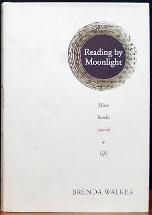 Seller image for READING BY MOONLIGHT. How books saved a life. for sale by The Antique Bookshop & Curios (ANZAAB)