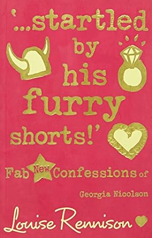 Seller image for startled by his furry shorts!: Book 7 (Confessions of Georgia Nicolson) for sale by WeBuyBooks