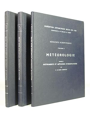Expédition Antarctique Belge 1957-58 Résultats Scientifiques Volume II: Météorologie [In Three Bo...