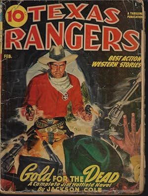 Seller image for TEXAS RANGERS: February, Feb. 1947 ("Gold for the Dead") for sale by Books from the Crypt