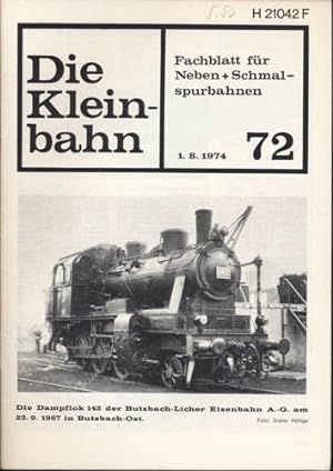 Bild des Verkufers fr Die Kleinbahn. Fachblatt fr Neben- und Schmalspurbahnen Heft Nr. 72. zum Verkauf von Versandantiquariat  Rainer Wlfel