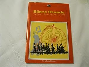 Immagine del venditore per Silent Steeds: Cycling in Nova Scotia to 1900 (Peeper) venduto da ABC:  Antiques, Books & Collectibles