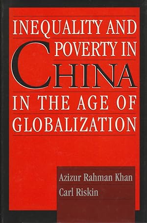Bild des Verkufers fr Inequality and Poverty in China in the Age of Globalization. zum Verkauf von Asia Bookroom ANZAAB/ILAB
