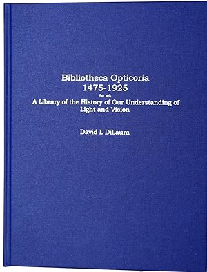 Seller image for Bibliotheca Opticoria 1475-1925 for sale by David L. DiLaura