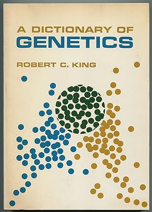 Bild des Verkufers fr A Dictionary of Genetics zum Verkauf von Between the Covers-Rare Books, Inc. ABAA